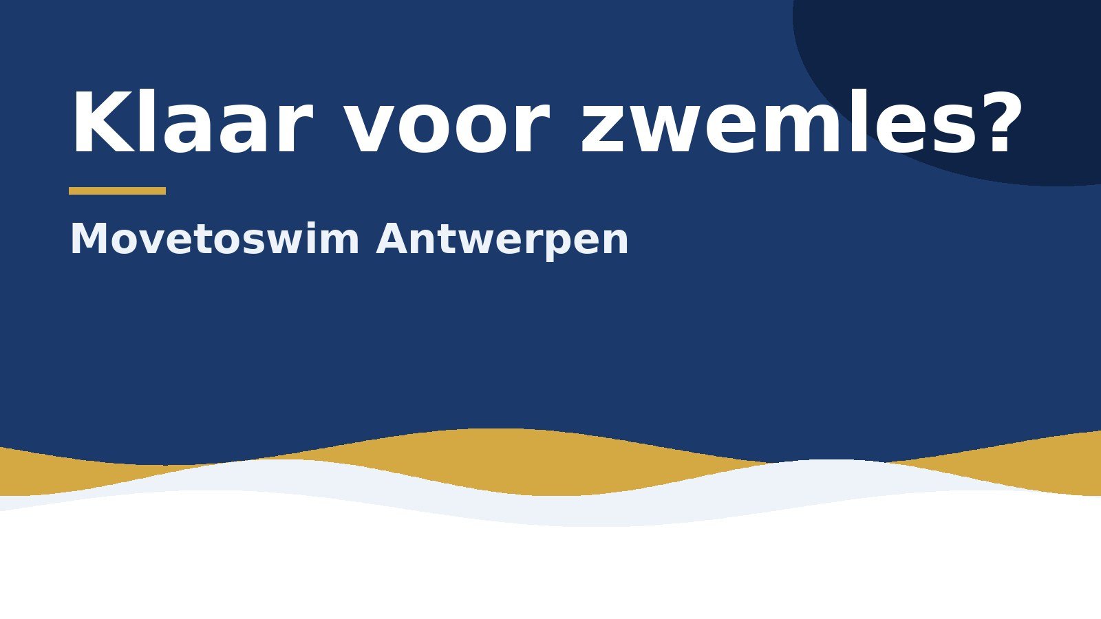 Donkerblauw beeld met gouden golven en de tekst Klaar voor zwemles?